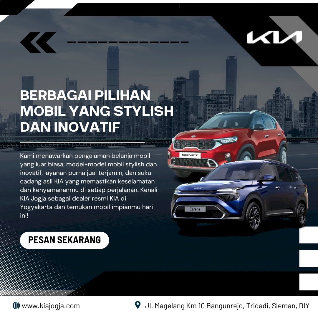 KIA Jogja – Tempat Terbaik untuk Mobil Impian Anda